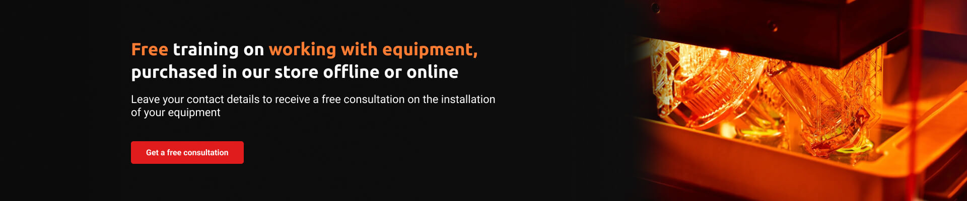 We provide free training on how to use equipment purchased in our store